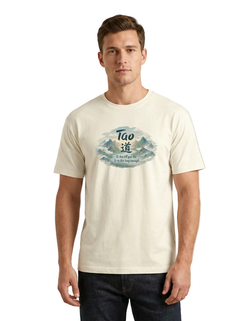 TAO Philosophy Graphic T-Shirt for Men & Women | Dao Symbol Mountain Zen Quote Tee | “To Live Till You Die Is to Live Long Enough” Spiritual Cotton Shirt